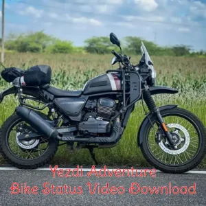 Yezdi Adventure Bike Status Video Download