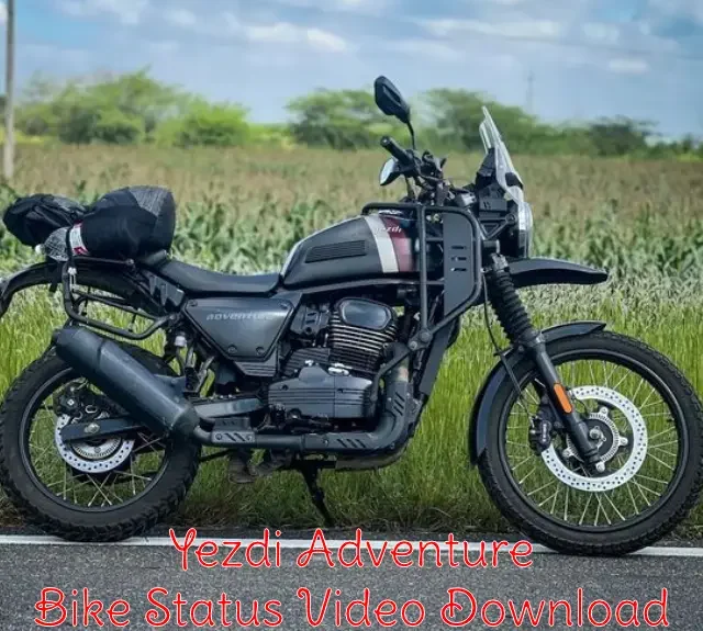 Yezdi Adventure Bike Status Video Download