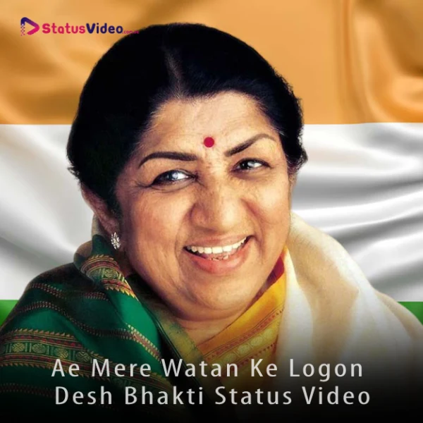 Ae Mere Watan Ke Logon Desh Bhakti Status Video