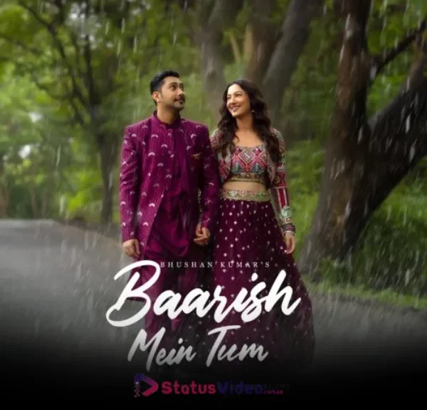 Baarish Mein Tum Status Video Download