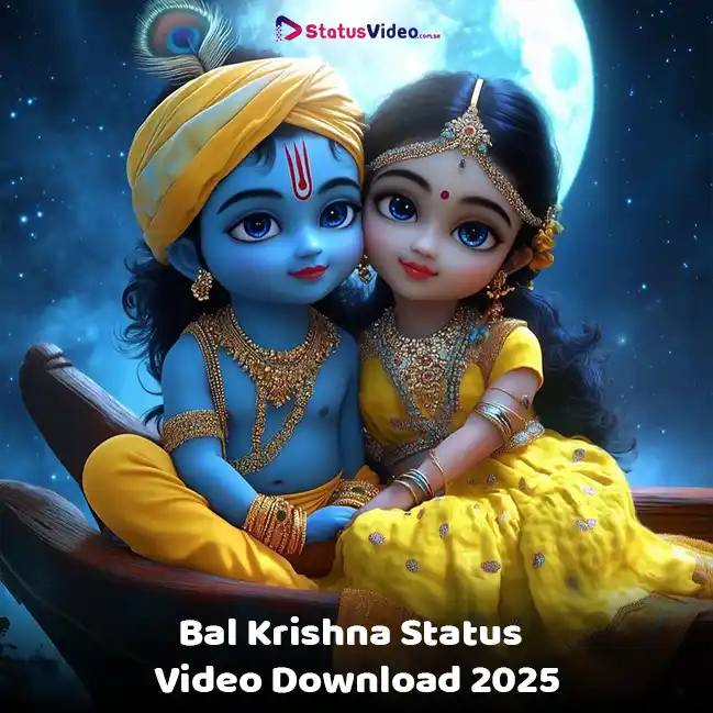 Bal Krishna Status Video Download 2025