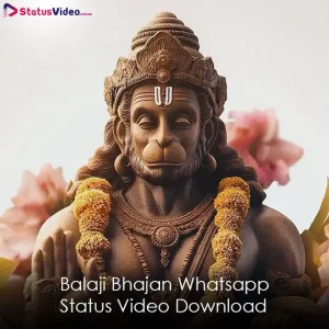 Balaji Bhajan Whatsapp Status Video Download