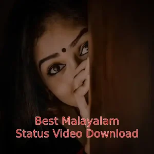 Best Malayalam Status Video Download