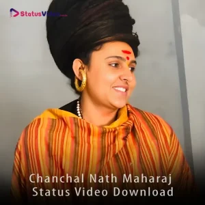 Chanchal Nath Maharaj Status Video