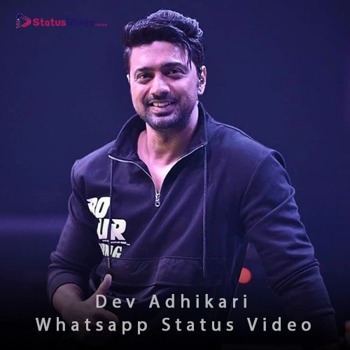 Dev Adhikari Whatsapp Status Video