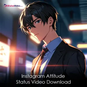 Instagram Attitude Status Video Download