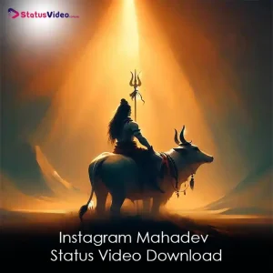 Instagram Mahadev Status Video Download