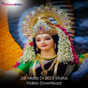 Jai Mata Di 2025 Status Video Download