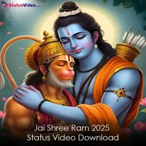 Jai Shree Ram 2025 Status Video Download