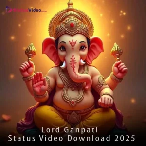 Lord Ganpati Status Video Download 2025