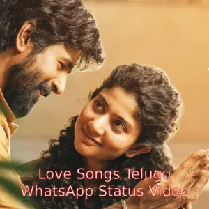 Love Songs Telugu WhatsApp Status Video