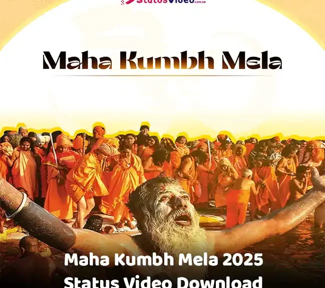 Maha Kumbh Mela 2025 Status Video Download