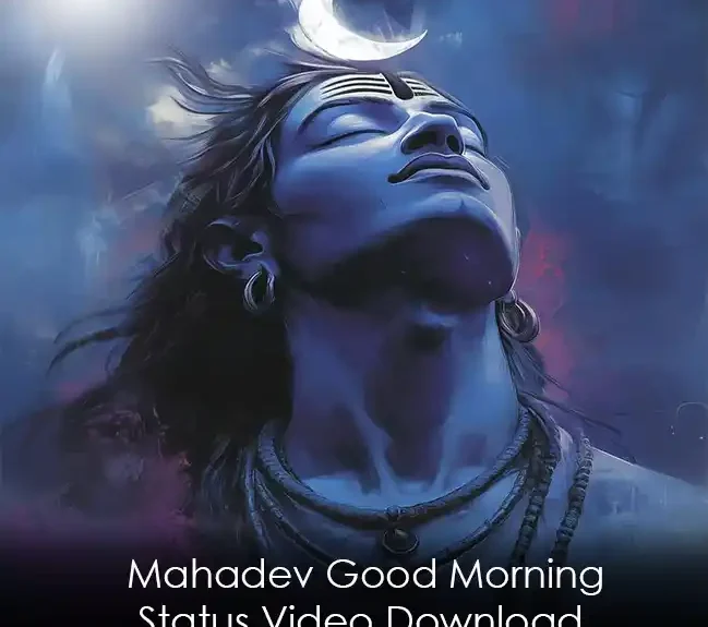 Mahadev Good Morning Status Video Download