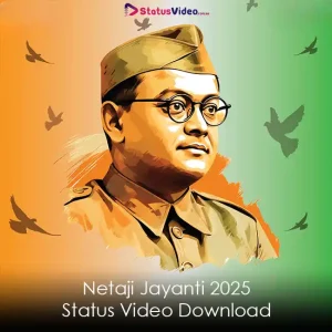 Netaji Jayanti 2025 Status Video Download