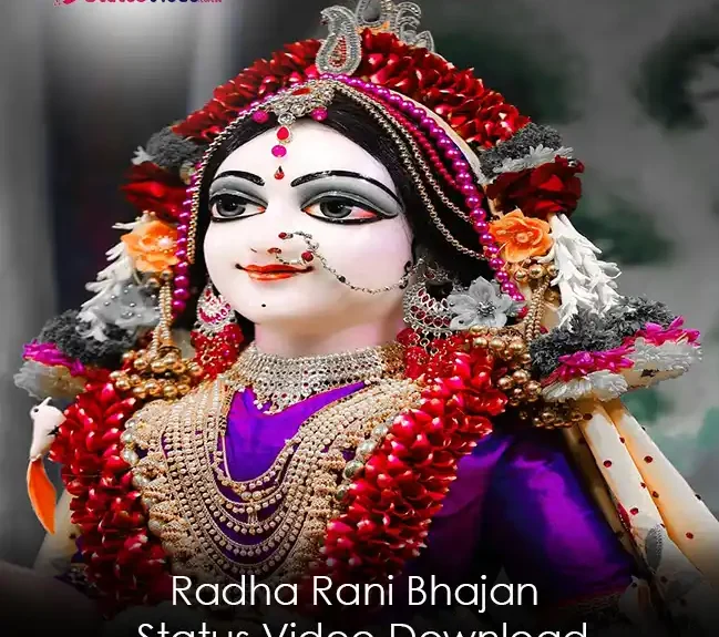 Radha Rani Bhajan Status Video Download