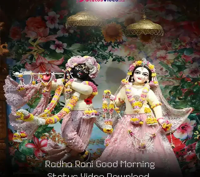 Radha Rani Good Morning Status Video Download