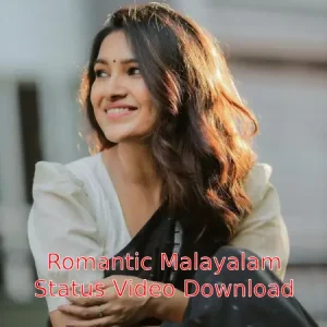 Romantic Malayalam Status Video Download