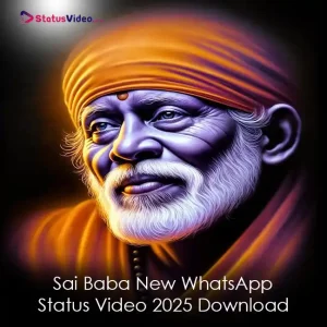 Sai Baba New WhatsApp Status Video 2025 Download