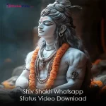 Shiv Shakti Whatsapp Status Video Download