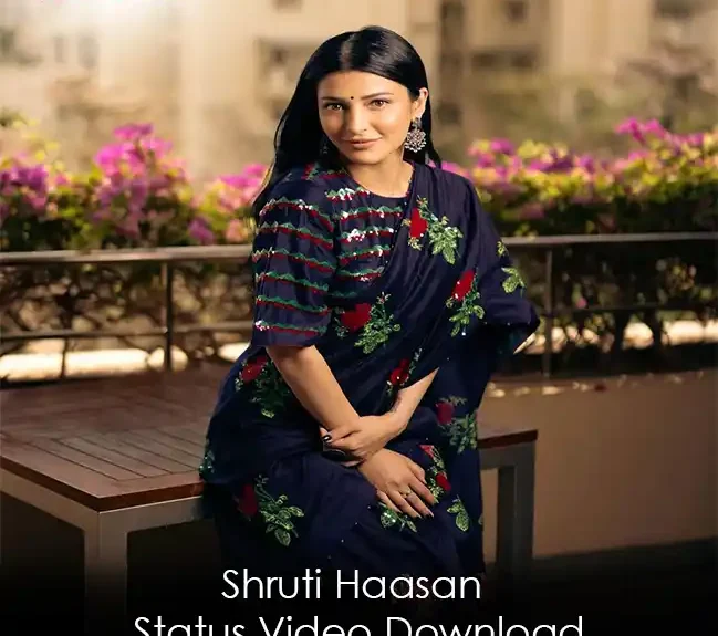 Shruti Haasan Status Video Download