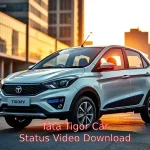 Tata Tigor Car Status Video Download