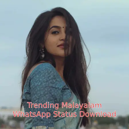 Trending Malayalam WhatsApp Status Download