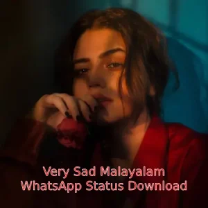 Very Sad Malayalam WhatsApp Status Video Download