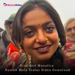 Viral Girl Monalisa Kumbh Mela Status Video Download