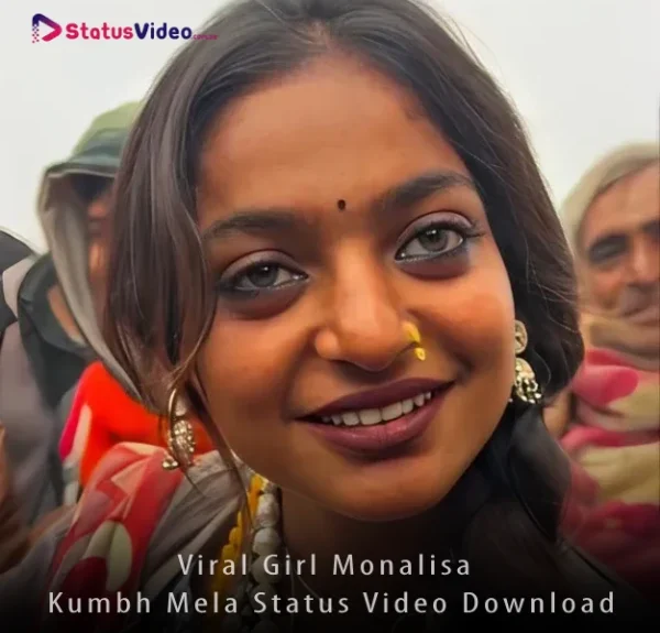 Viral Girl Monalisa Kumbh Mela Status Video Download