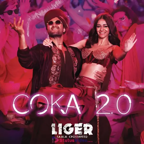 Coka 2.0 Song Status Video Download