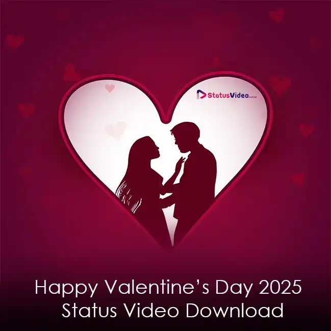 Happy Valentine’s Day 2025 Status Video Download