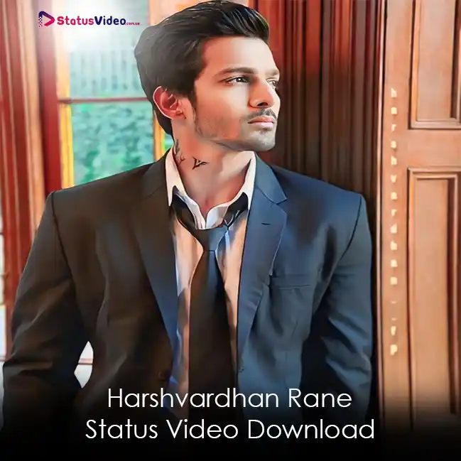 Harshvardhan Rane Status Video Download