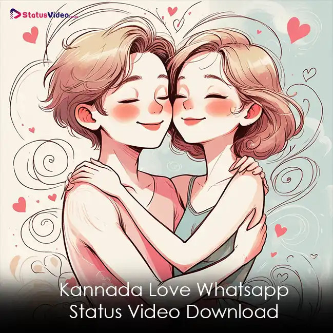 Kannada Love Whatsapp Status Video Download