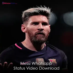 Messi Whatsapp Status Video Download