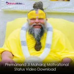 Premanand Ji Maharaj Motivational Status Video Download