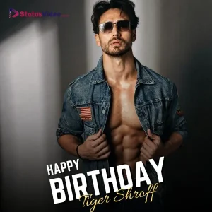 Tiger Shroff Happy Birthday Status Video