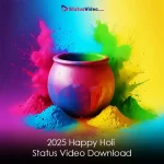 2025 Happy Holi Status Video Download