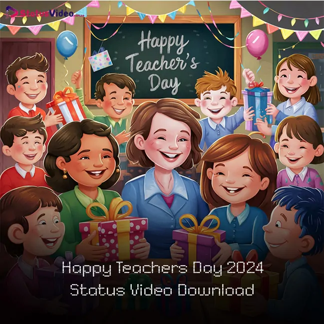 Happy Teachers Day 2024 Status Video Download