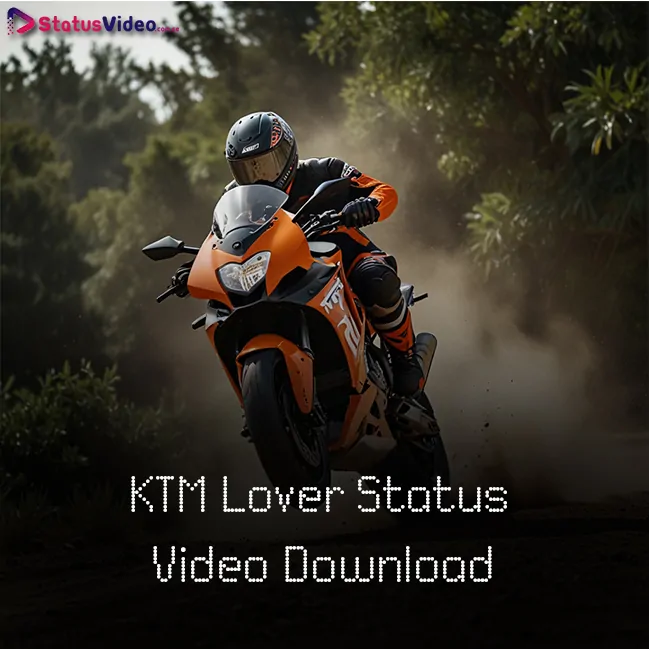 KTM Lover Status Video Download