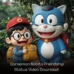 Doraemon Nobita Friendship Status Video Download