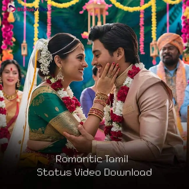 Romantic Tamil Status Video Download