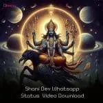 Shani Dev Whatsapp Status Video Download