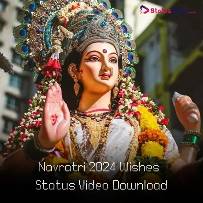 Navratri 2024 Wishes Status Video Download